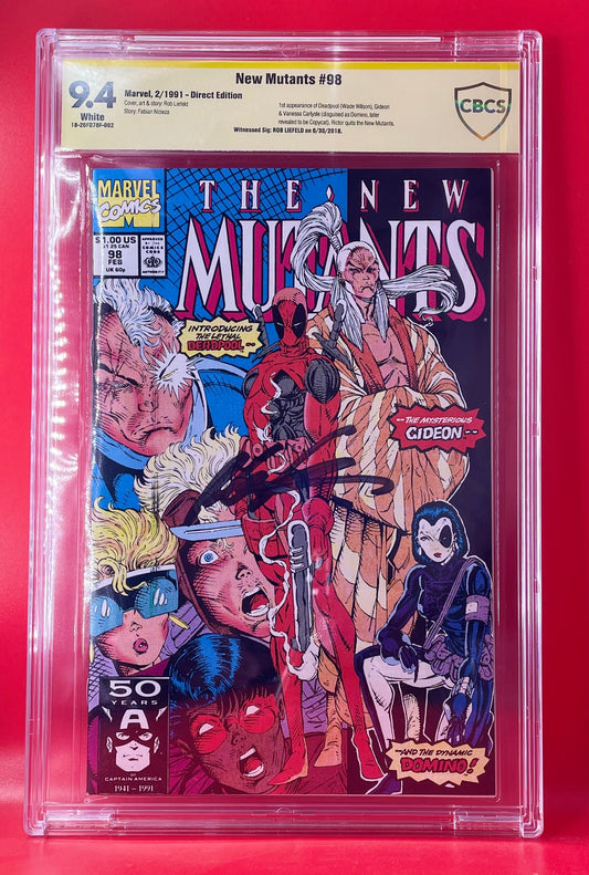 New Mutants #98 CBCS 9.4 White Pages ~ Signed by Rob Liefeld